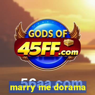 marry me dorama